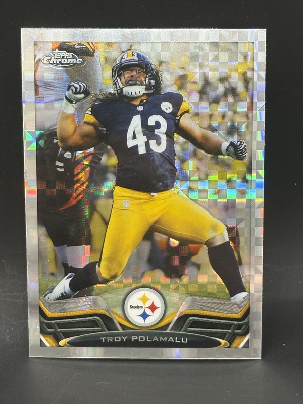 2013 Topps Chrome – Troy Polamalu #123 X-Fractor