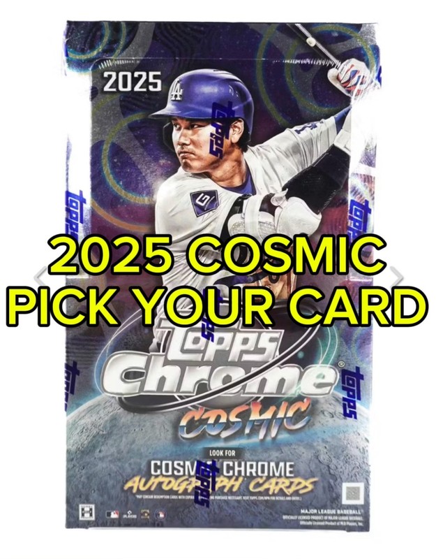 2025 Topps Cosmic Chrome – BASE – You Pick Complete Your Set