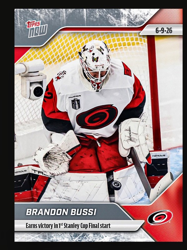 2025-26 TOPPS NOW HOCKEY STICKER 195 BRANDON BUSSI HURRICANES W IN 1ST FINALS PS
