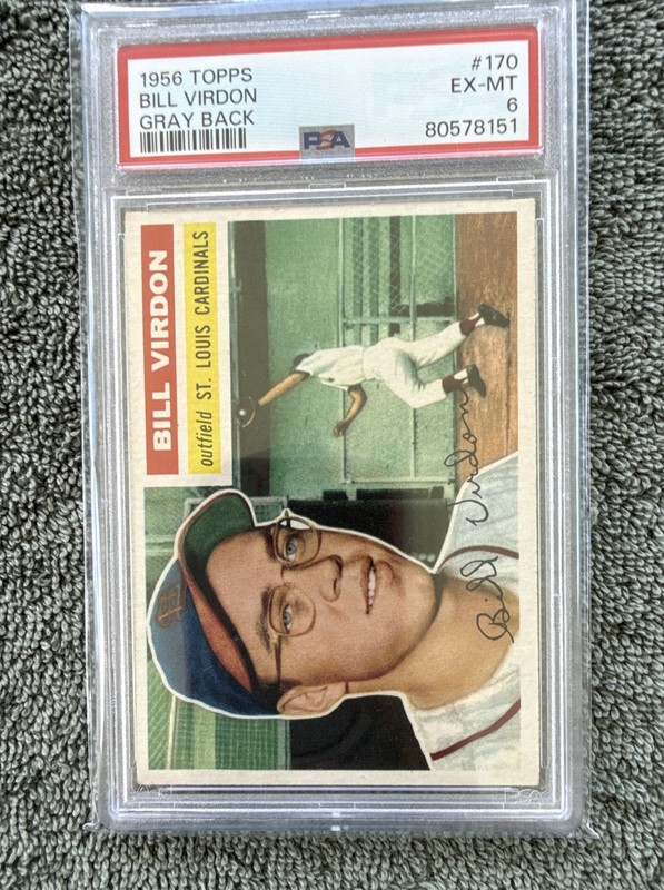 1956 Topps – Bill Virdon #170 Gray Back PSA 6 EX-MT