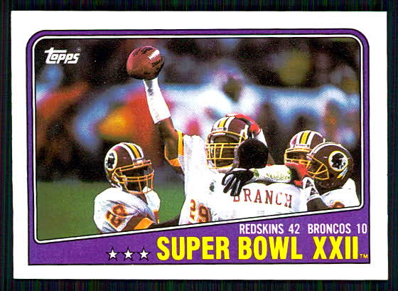 1988 Topps – Super Bowl XXII Redskins vs Broncos #1
