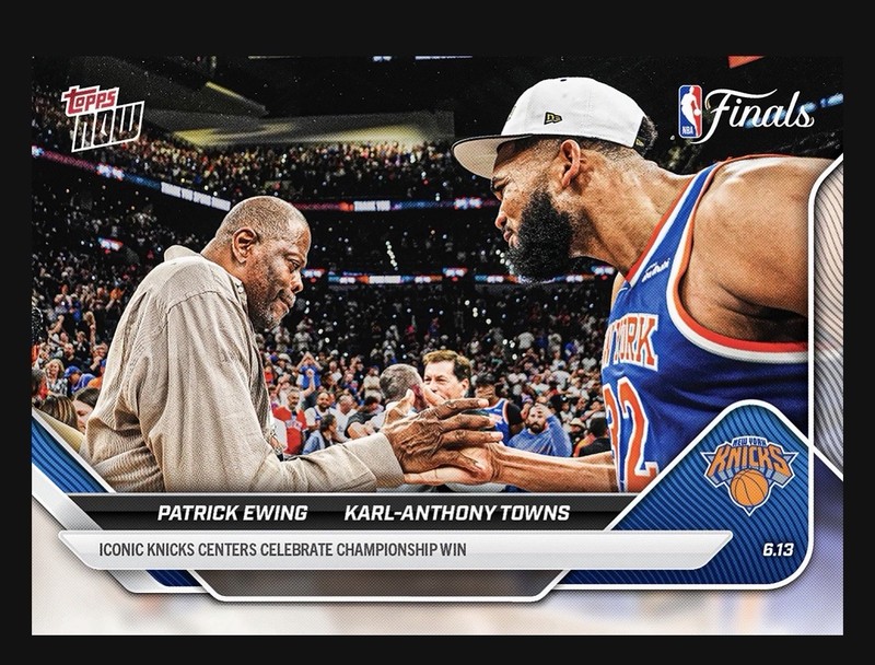 Patrick Ewing/Karl-Anthony Towns – 2025-26 NBA Topps NOW® – Card 344 – Presale!!