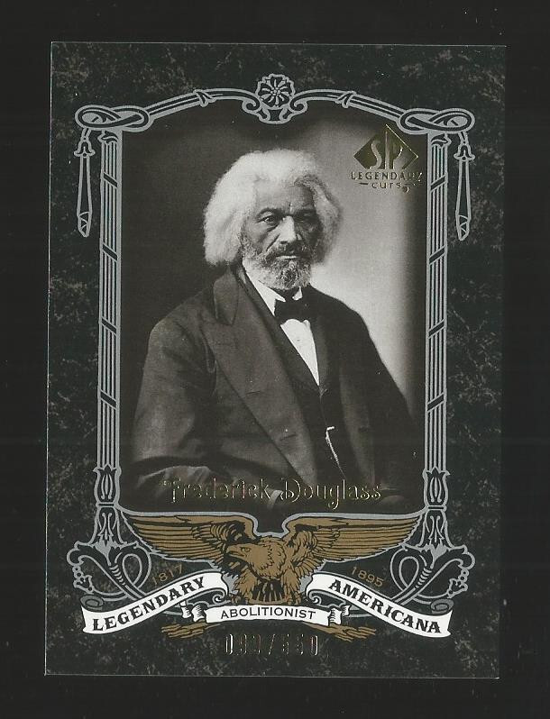 2007 SP Legendary Cuts Frederick Douglass Legendary Americana Gold Sp 099/550
