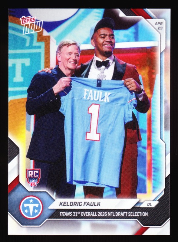 Keldric Faulk Titans Draft 31st Pick 2026 NFL Topps NOW Card KFAU Base RC