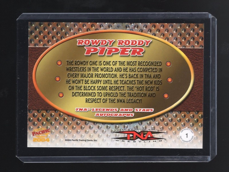 2004 Pacific TNA #1 Rowdy Roddy Piper HOF Signed Card Authentic Autograph gallery