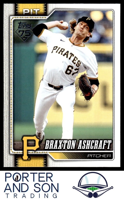 Braxton Ashcraft 2026 Topps #589 Pittsburgh Pirates Baseball Card