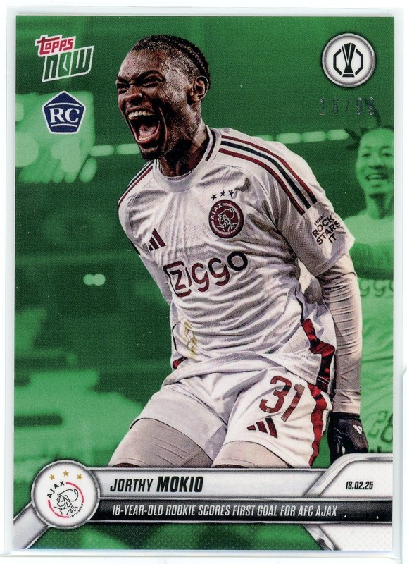 2024-25 Topps Now JORTHY MOKIO UEL 16 Year-Old First Goal Green RC #/99 AFC AJAX