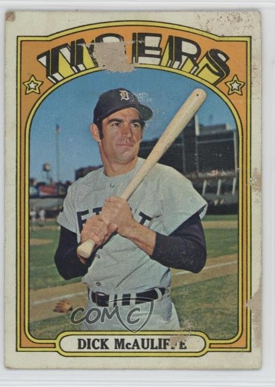 1972 Topps High # Dick McAuliffe #725 6f8