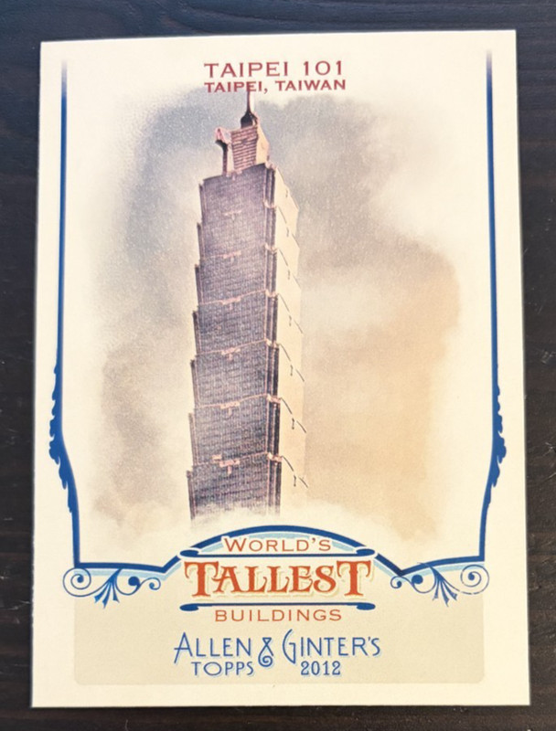 2012 Topps Allen & Ginter’s TAIPEI 101 World’s Tallest Buildings #WTB2