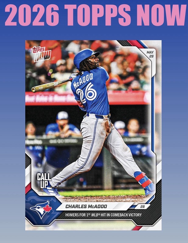 💥2026 Topps Now #263💥CHARLES McADOO Homers for 1st Hit – Blue Jays Presale