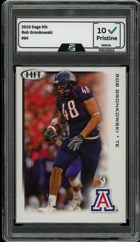 2010 Sage Hit #84 Rob Gronkowski GRADED 10 Gem Mint Rookie Card RC HOF