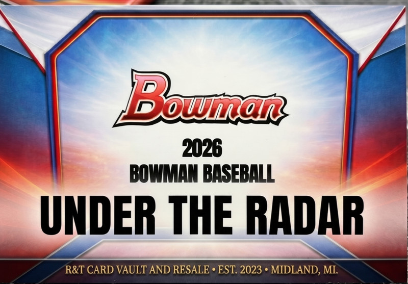 2026 Bowman Baseball UNDER THE RADAR INSERT – Complete Your Set You Pick