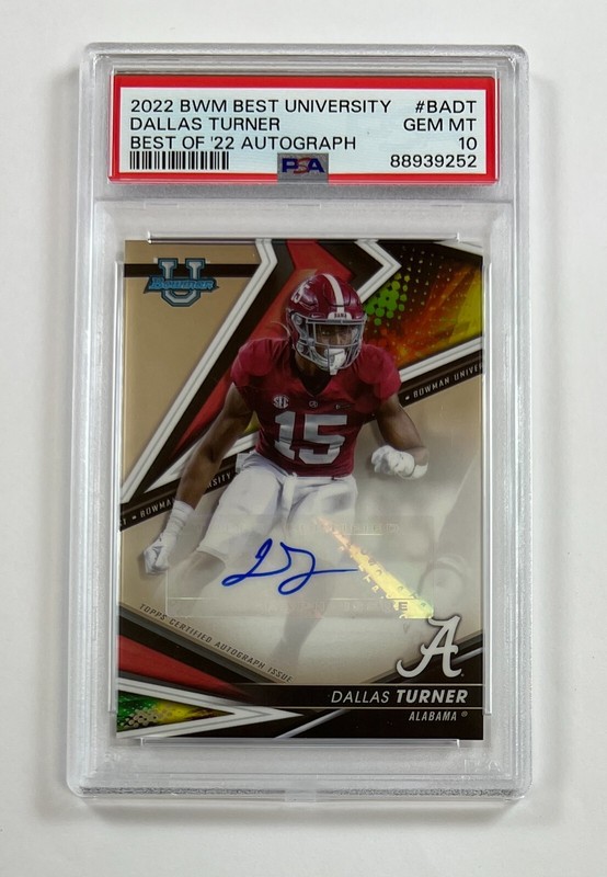 2022 BWM Best University Dallas Turner Best of ’22 Auto PSA 10 Gem MT GC38-9252