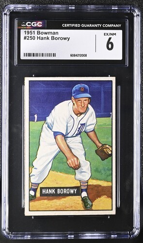 1951 Bowman Baseball Hank Borowy #250 CGC 6 EX/NM