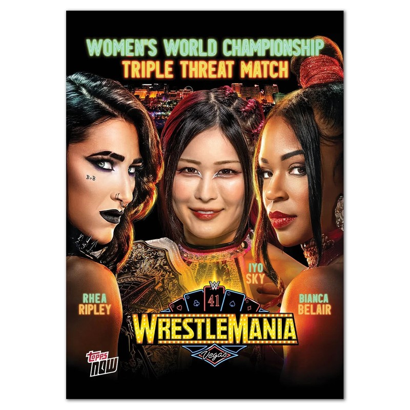 2025 TOPPS NOW WWE #WM5 RHEA RIPLEY/IYO SKY/BIANCA BELAIR – WRESTLEMANIA
