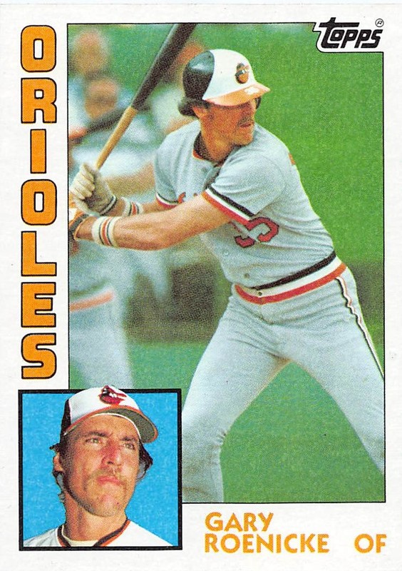 Gary Roenicke 1984 Topps 372 Baltimore Orioles BASEBALL Card