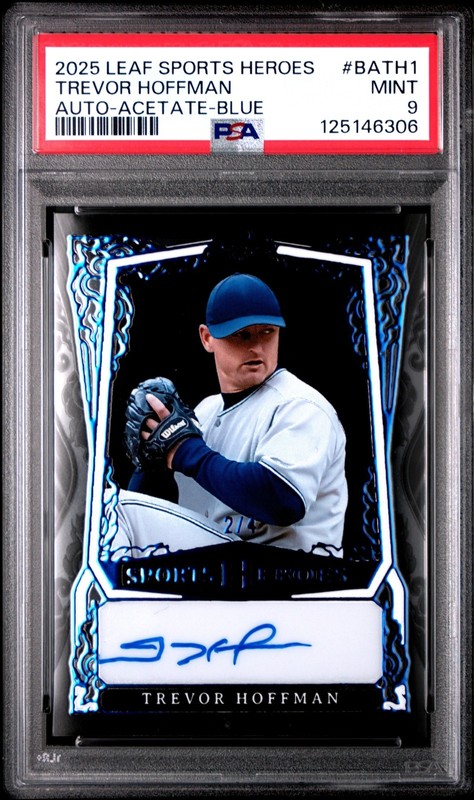 2025 Leaf Metal Trevor Hoffman Auto Acetate Blue /4 PSA 9 San Diego Padres